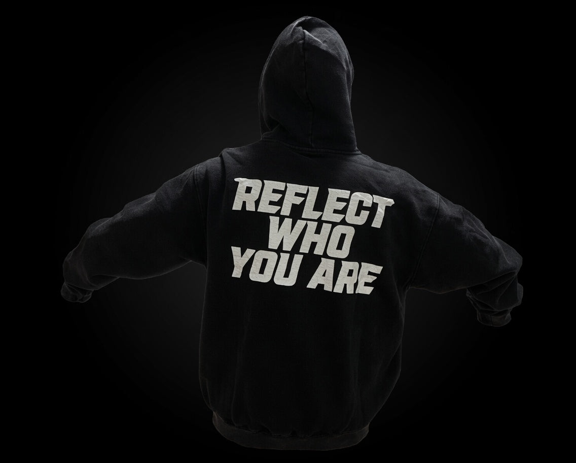 Reflect Who You Are Hoodie