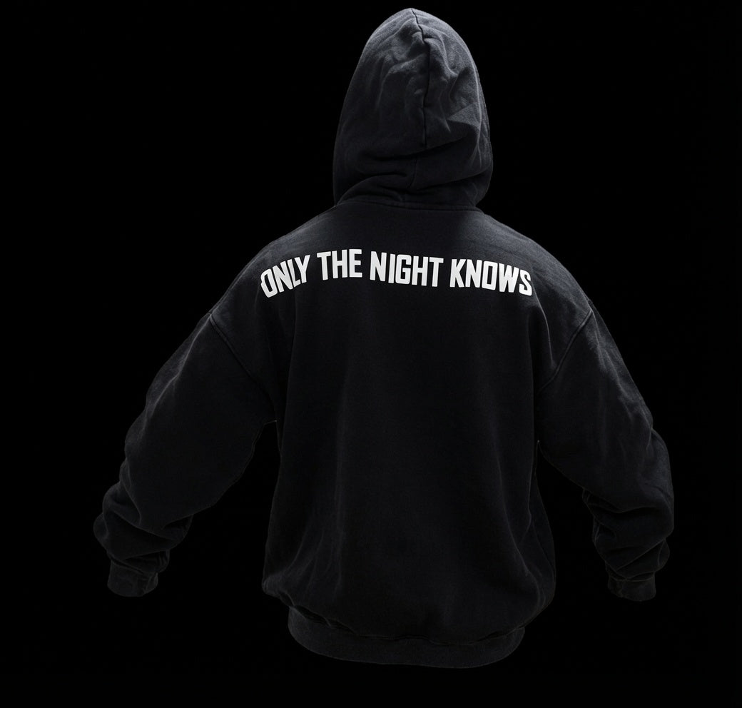 Only The Night Knows Hoodie